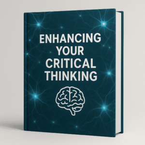 Enhancing Your Critical Thinking Skills: Neuroscience-Based Approach
